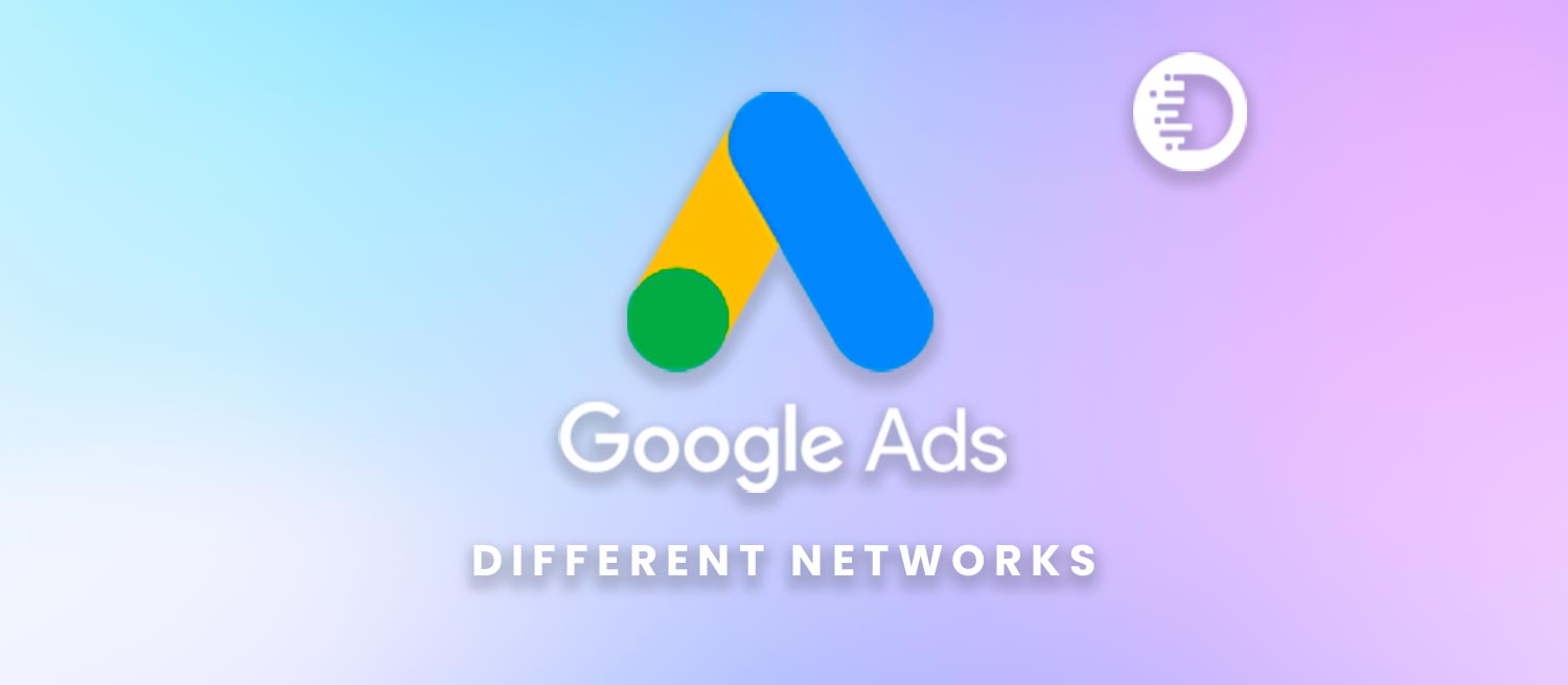 Google Ads Different Networks