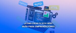 NOX Marketing Digital, Blog, Cómo Crear tu Sitio Web