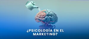 NOX Marketing Digital, Blog, Psicología en el Marketing