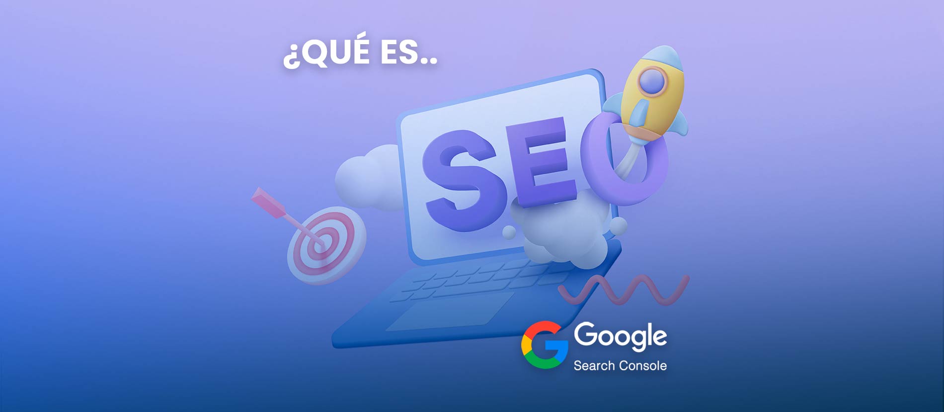 🚀 Google Search Console: Tu Aliado Orgánico (SEO)