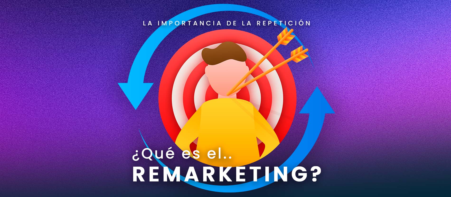NOX Marketing Digital, Blog, ROI Que es el Remarketing