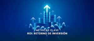 NOX Marketing Digital, Blog, ROI Retorno de Inversión en Marketing Digital