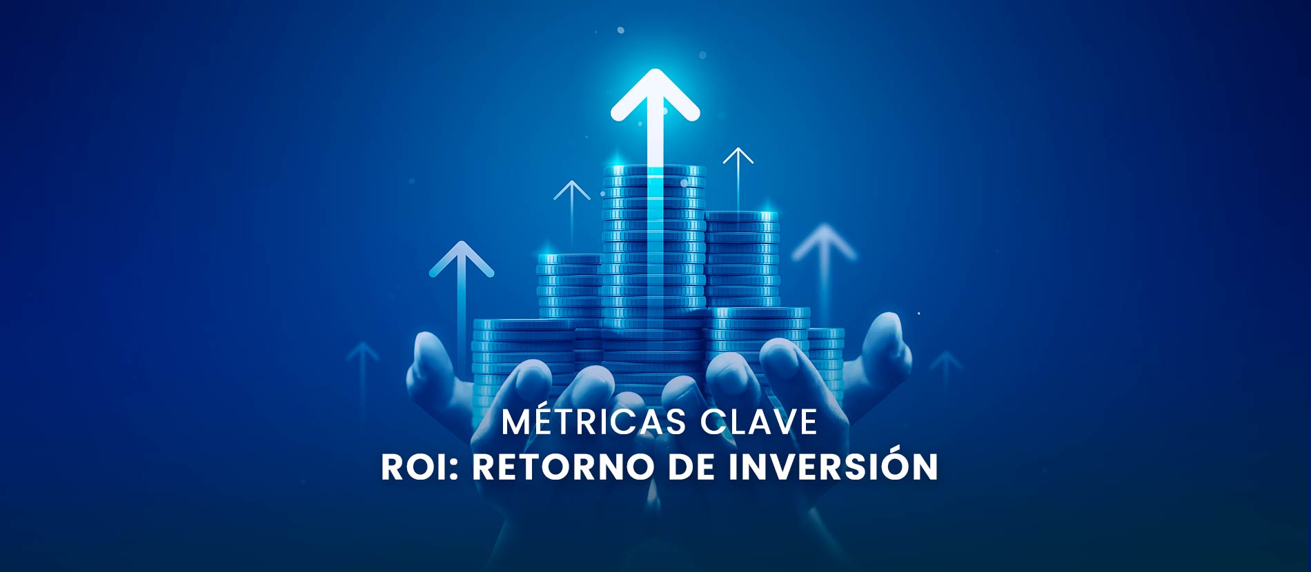 NOX Marketing Digital, Blog, ROI Retorno de Inversión en Marketing Digital