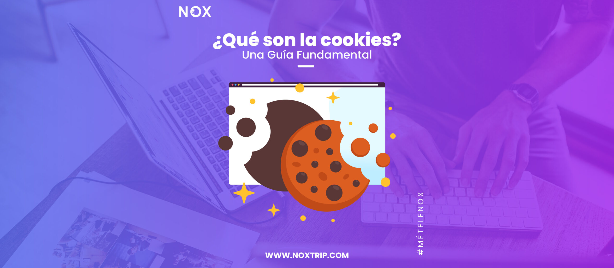 NOX Marketing Digital, Que son las cokies